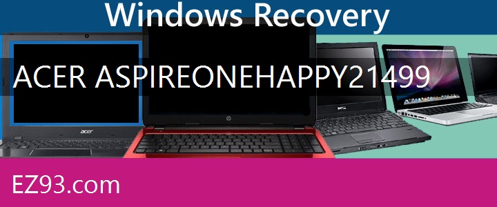 Easy Acer Aspire One-Happy2-1499 Laptop recovery