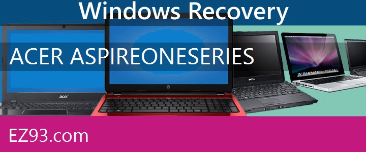 Easy Acer Aspire One Series Netbook recovery