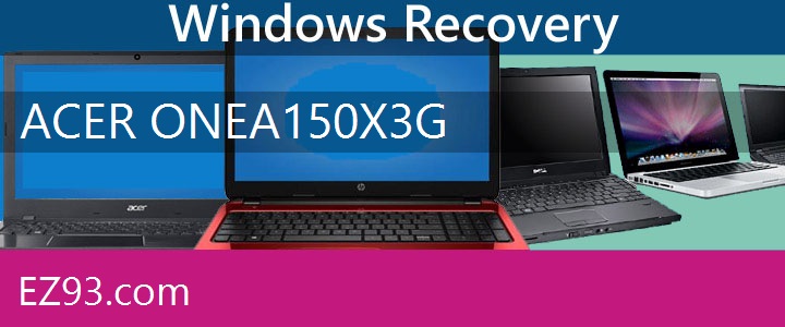 Easy Acer One A150X-3G Netbook recovery