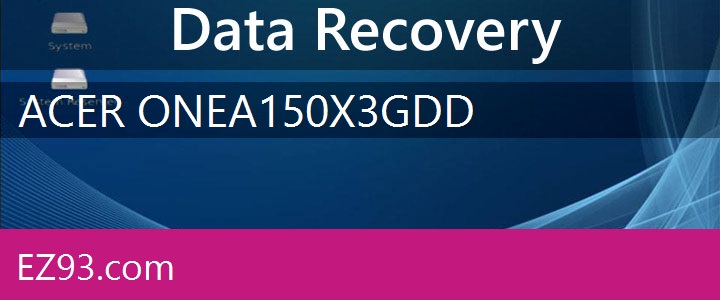 Easy Acer One A150X-3G Data Recovery 