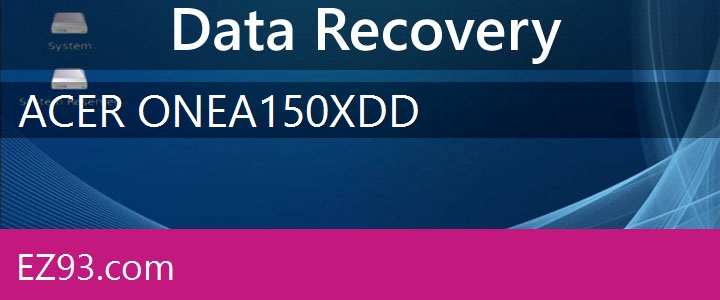 Easy Acer One A150X Data Recovery 