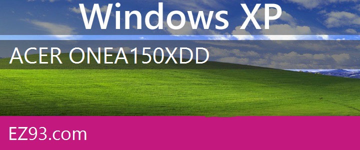 Easy Acer One A150X Windows XP