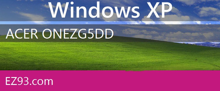 Easy Acer One ZG5 Windows XP