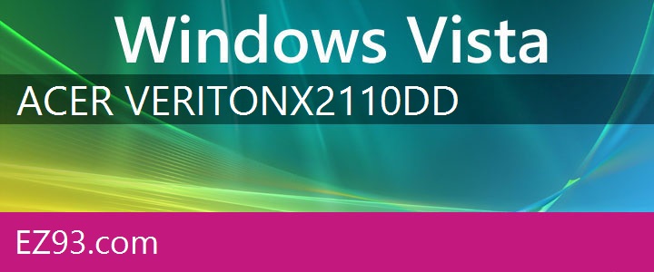 Easy Acer Veriton X2110 Windows Vista