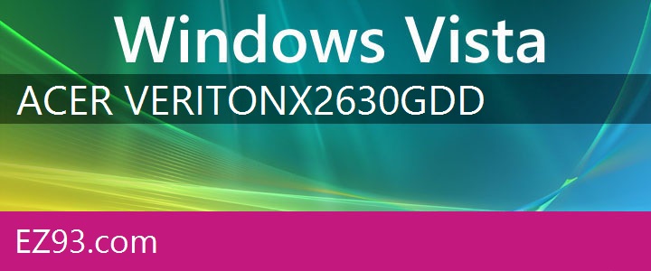 Easy Acer Veriton X2630G Windows Vista
