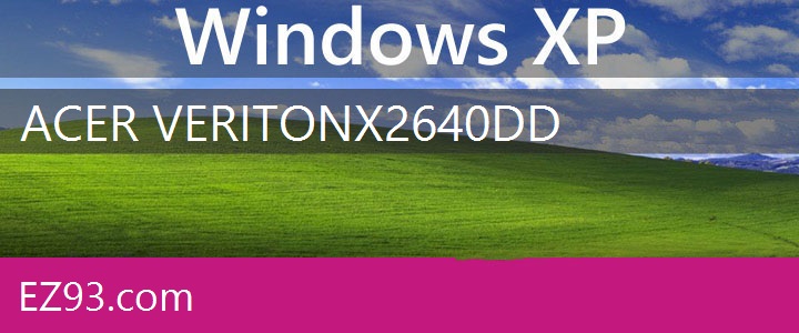 Easy Acer Veriton X2640 Windows XP