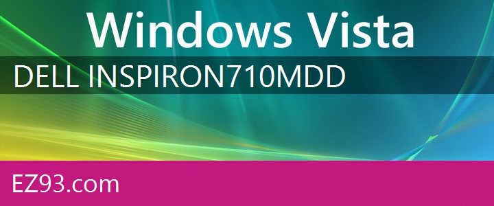Easy Dell Inspiron 710m Windows Vista