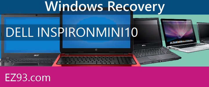 Easy Dell Inspiron Mini 10 Netbook recovery