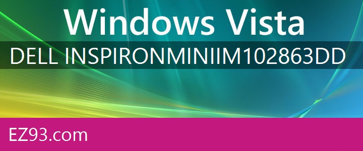 Easy Dell Inspiron Mini IM10-2863 Windows Vista