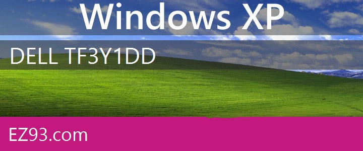 Easy Dell TF3Y1 Windows XP