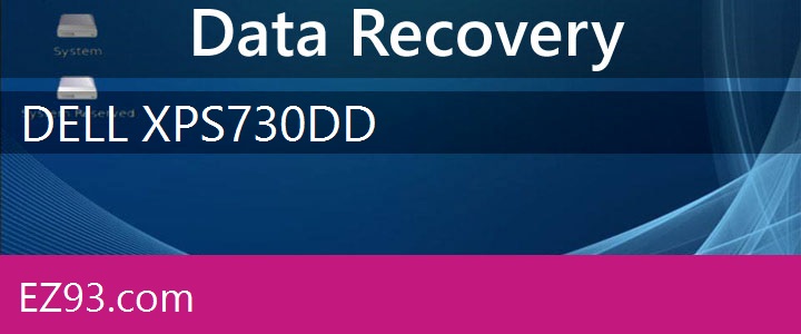 Easy Dell XPS 730 Data Recovery 