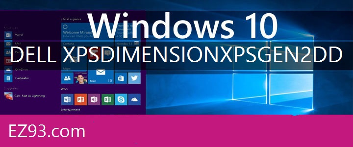 Easy Dell XPS Dimension XPS Gen 2 Windows 10