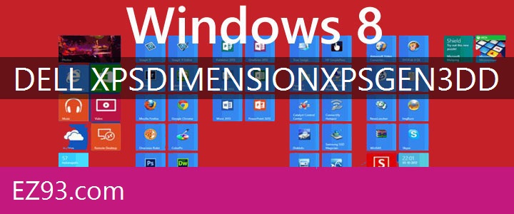 Easy Dell XPS Dimension XPS Gen 3 Windows 8