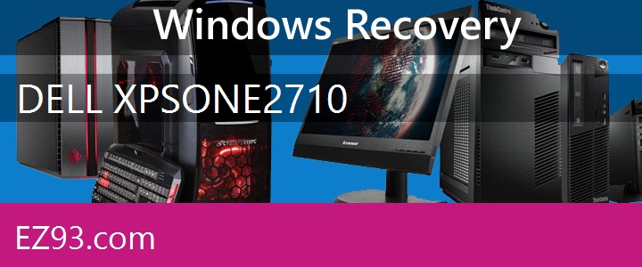 Easy Dell XPS One 2710 PC recovery