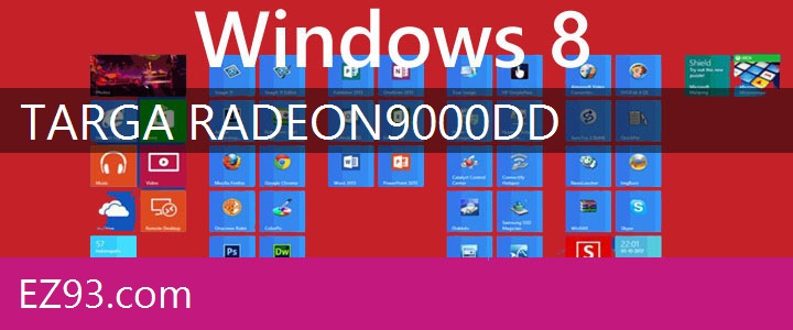 Easy Targa Radeon 9000 Windows 8