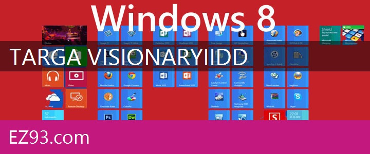 Easy Targa Visionary II Windows 8